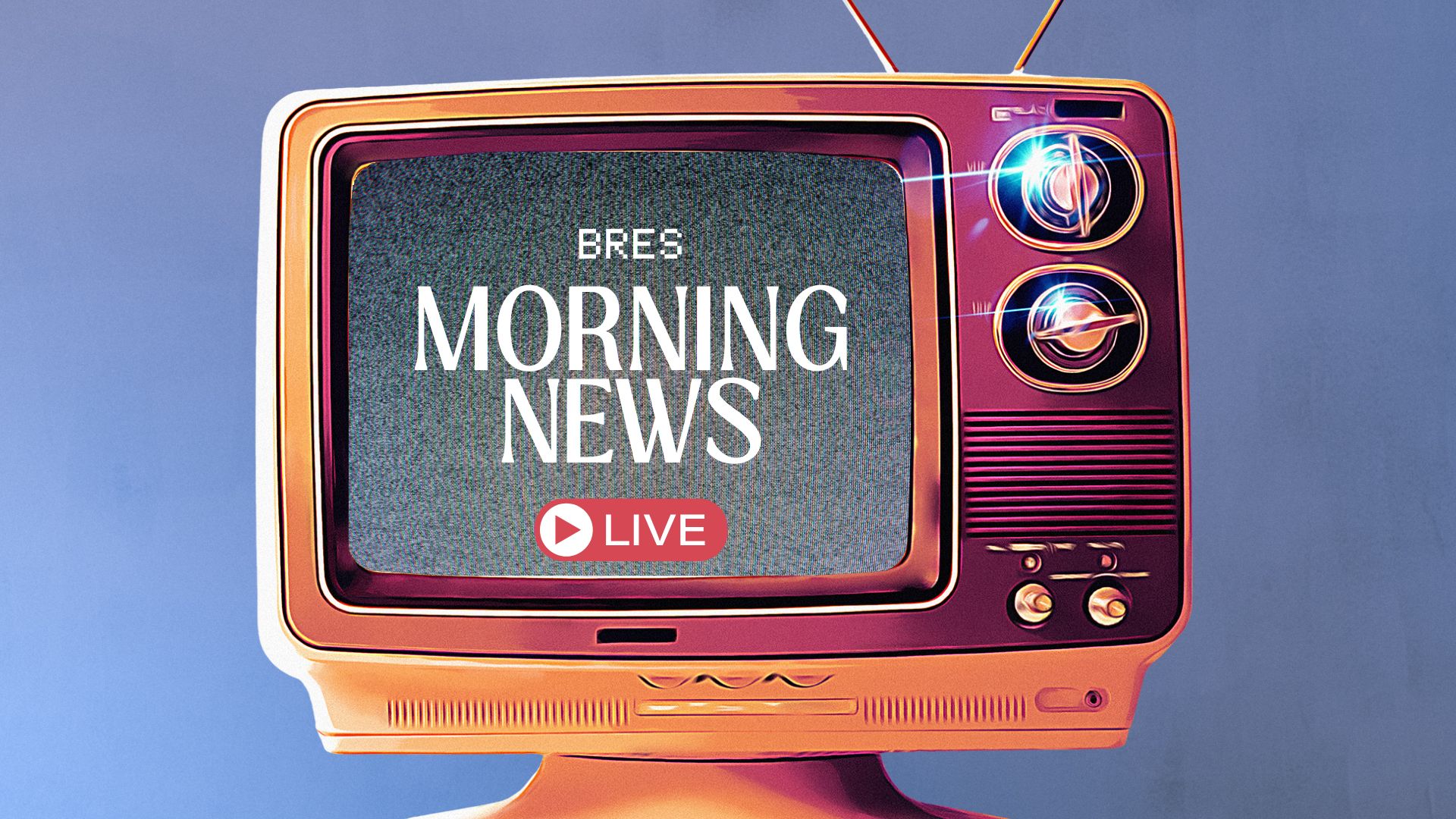 Vintage TV screen reading BRES Morning News Live