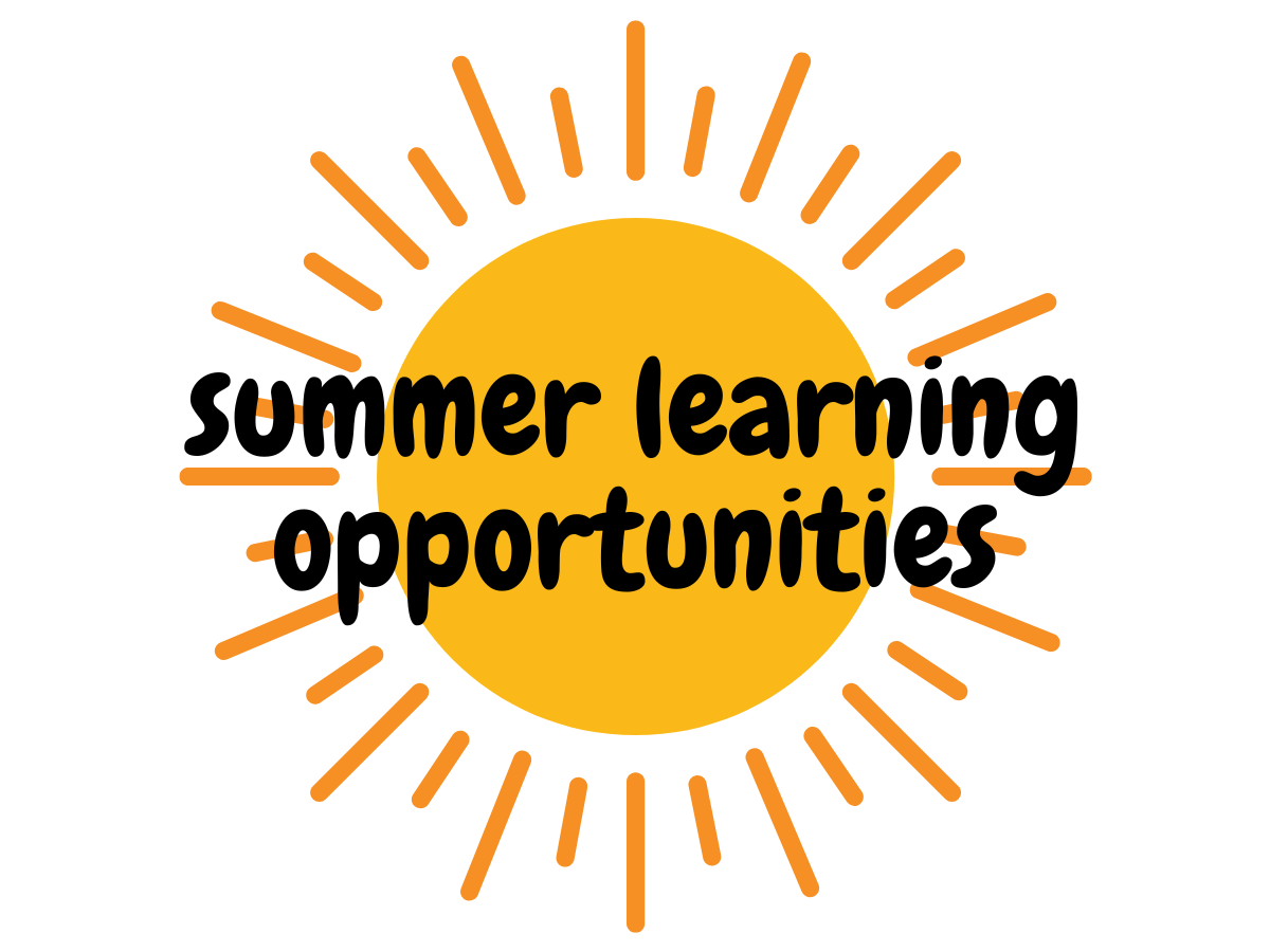sunshine with text reading summer learning opportunities